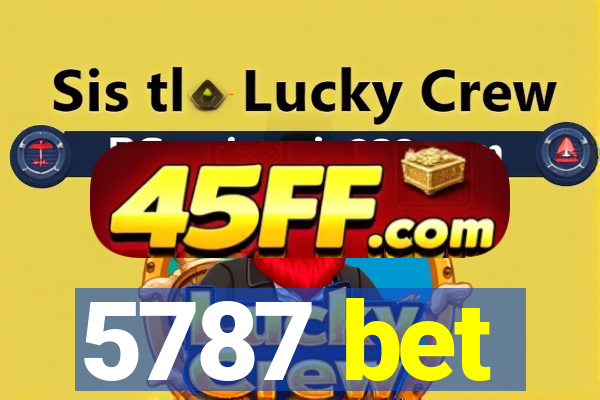 5787 bet